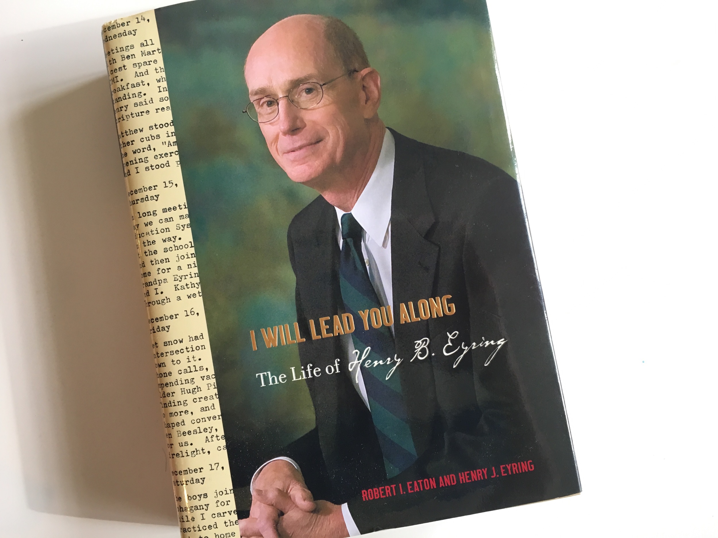 Good Reads: I Will Lead You Along, The Life of Henry B. Eyring – Brigham Rupp